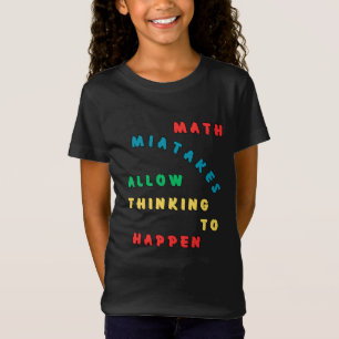 Mathe-Fehler erlauben es zu denken T-Shirt