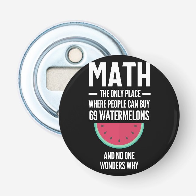 Mathe. Funny Math Sarcasm Quote Geschenk Flaschenöffner (Vorderseite)