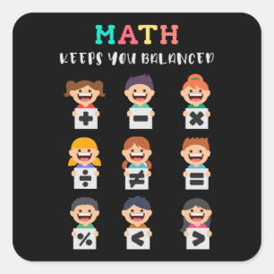 Mathe hält dich im Gleichgewicht Quadratischer Aufkleber