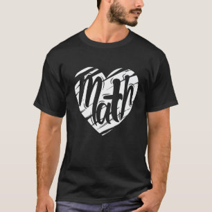 Mathe Heart Mathematiker Lehrer Liebe Valent T-Shirt