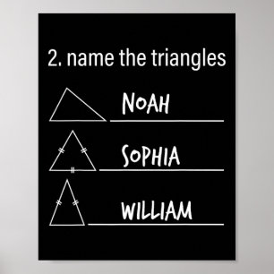 Mathe Humor Lustiger Name Die Dreiecke Noah Sophia Poster