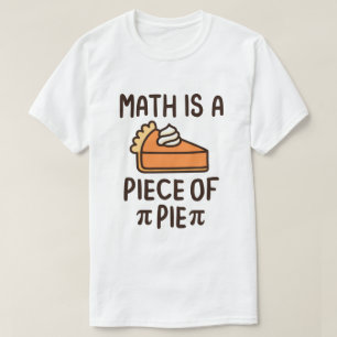 Mathe ist ein Stück Pie Funny Pi Tag 3.14 Mathe T-Shirt