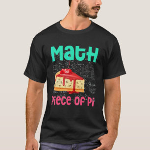 Mathe ist ein Stück Pie Mathe Pi Day Kids Student T-Shirt