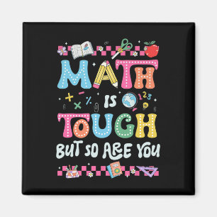 Mathe ist hart, aber du auch Zurück zur Schule Mat Magnet
