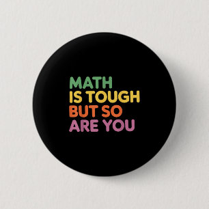 Mathe ist hart, aber du bist es auch, Mathematikle Button