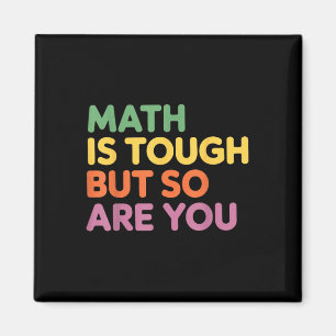 Mathe ist hart, aber du bist es auch, Mathematikle Magnet