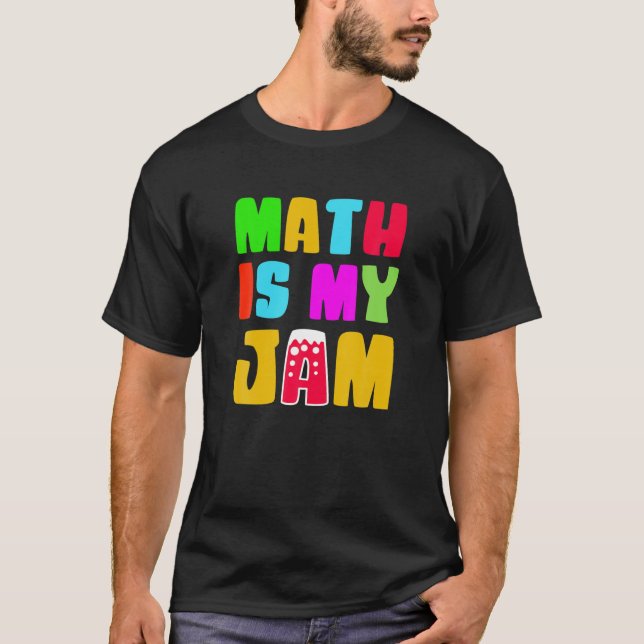 Mathe ist mein Jam Mathe Teacher's Day Pi Day T-Shirt (Vorderseite)