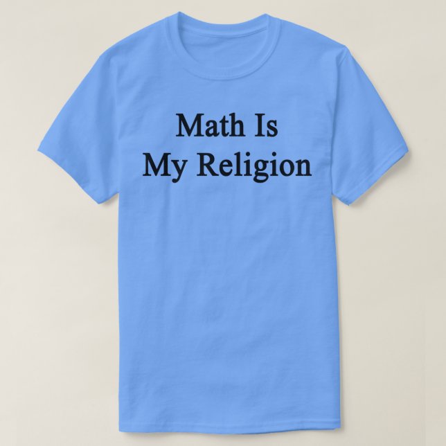 Mathe ist meine Religion T-Shirt (Design vorne)