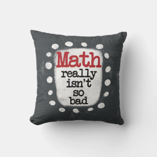 Mathe ist wirklich nicht so schlecht? kissen