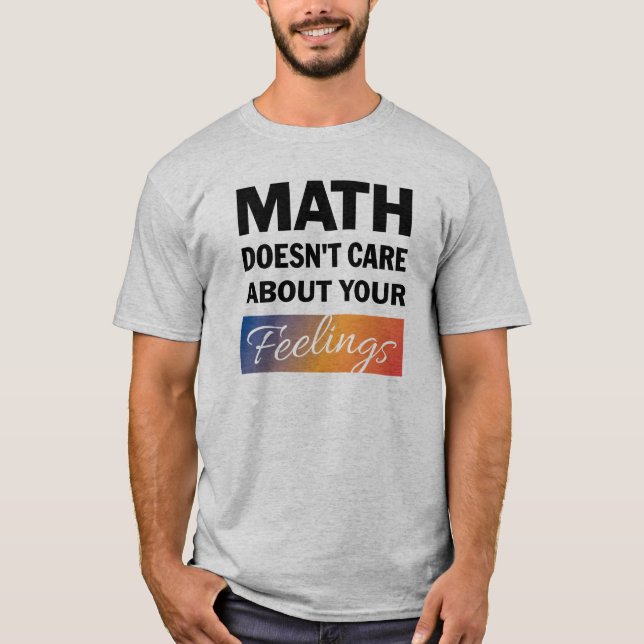 Mathe kümmert Mens Shirt nicht (Vorderseite)