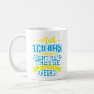 Mathe-Lehrer sind nicht, sie sind über Kaffeetasse