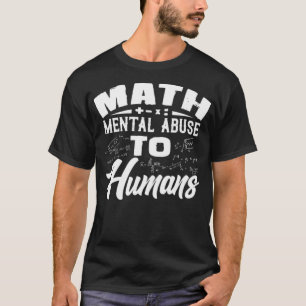 Mathe Mental Missuse To Humans Radio Reiten T-Shirt