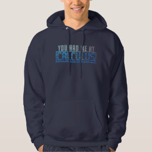 Mathe Nerd Gag, den Sie mir auf der Rechnung Hoodie
