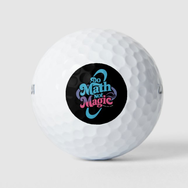 Mathe Not Magic Mathe Liebhaber Golfball (Vorderseite)