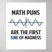 Mathe Puns Erste Sine des Wahnsinns