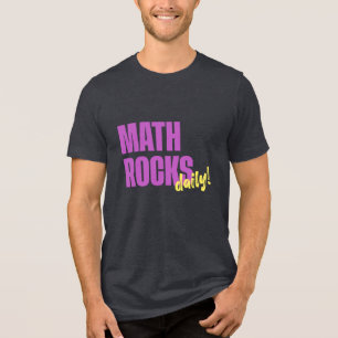 Mathe rocks täglich! Cool Tri-Blend Shirt