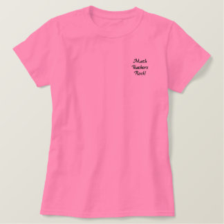 Mathe Teachers Rock! Besticktes T-Shirt