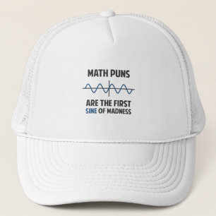 Mathe-Wortspiel-erster Sinus der Verrücktheit Truckerkappe