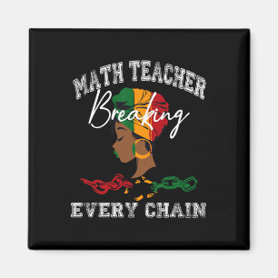 Mathelehrer Black History Month bricht jede Kette Magnet