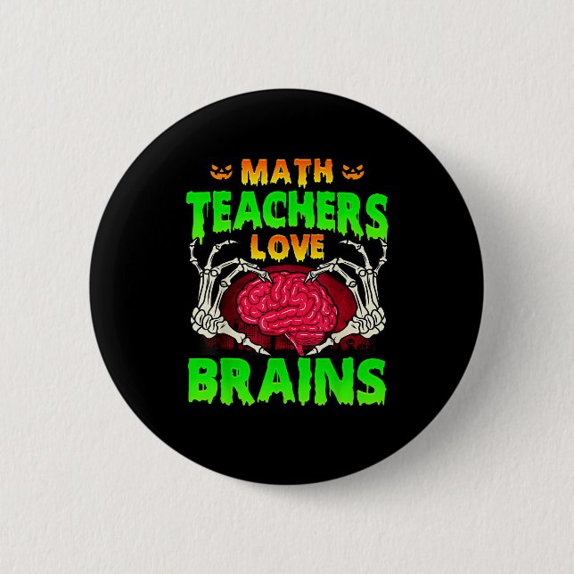 Mathelehrer Gehirne Skeleton Hand Herz Halloween Button (Vorderseite)