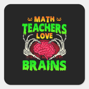 Mathelehrer Gehirne Skeleton Hand Herz Halloween Quadratischer Aufkleber