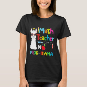 Mathelehrer Kein Prob LLama  Mathe-Fan T-Shirt