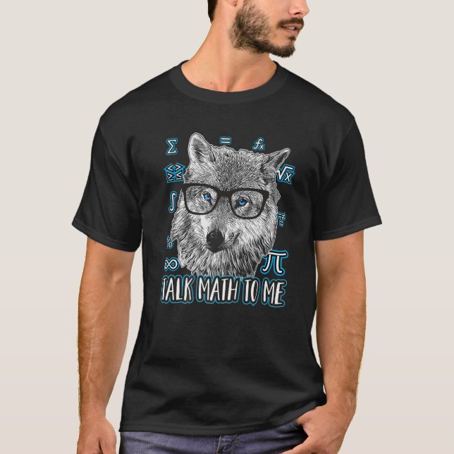 Mathelehrer - Mathematik mit mir reden Wolf Nerd T T-Shirt (Vorderseite)