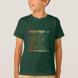 Mathelehrer, welcher Teil der Mathematik T-Shirt