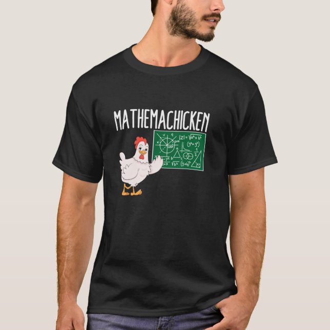 Mathemachicken Funny Teacher Math Chicken T Shirt (Vorderseite)