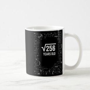 Mathematik 256 Jahre alt, lustiger Mathe-Geburtsta Kaffeetasse