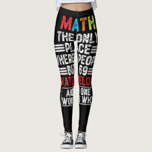 Mathematik der einzige Ort, wo die Leute kaufen -  Leggings