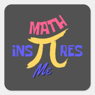Mathematik Inspiriere mich zum Pi-Tag Quadratischer Aufkleber