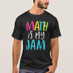 Mathematik ist die Mathematik meines Math Lehrer-T T-Shirt