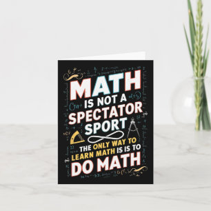Mathematik ist kein Spectator Sport Mathematiker M Karte
