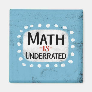 Mathematik ist unterbewertet Kühlschrank Magnet