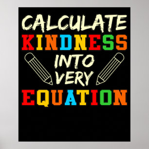 Mathematik Lehrer Kindness Mathematik Mathematik S Poster