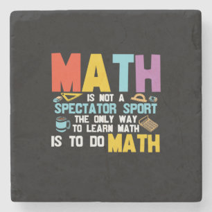 Mathematik Lehrer Mathe ist kein Spektakel Sport Steinuntersetzer