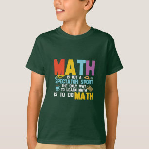 Mathematik Lehrer Mathe ist kein Spektakel Sport T-Shirt