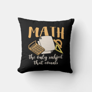 Mathematik Lehrer Mathematik das einzige Thema Kissen