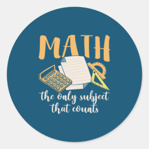Mathematik Lehrer Mathematik das einzige Thema Runder Aufkleber