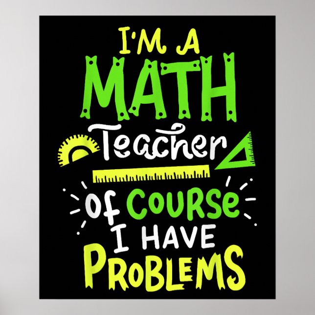 Mathematik Lehrer School Klassenproblem Funny Poster (Vorne)