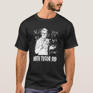 Mathematik Lehrer Vater Erzieher Bildung Schule Ma T-Shirt