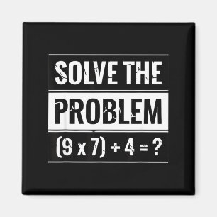 Mathematik Lösen Sie das Problem (9 X 7) + 4 = _ M Magnet