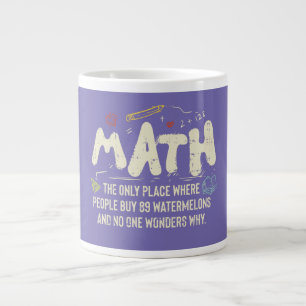 Mathematik Mathematik Mathematik Lehrer Geschenk Jumbo-Tasse