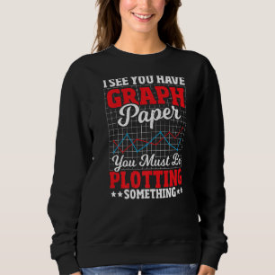 Mathematik Mathematik Mathematik Lehrer Student Ma Sweatshirt