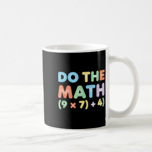 Mathematik Rechne Die Rechnung, Spielerei Gleichun Kaffeetasse