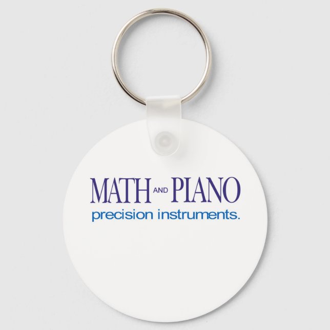 Mathematik und Klavier - Präzisionsinstrumente Schlüsselanhänger (Vorderseite)