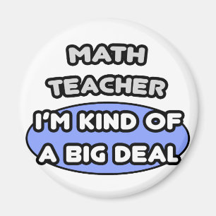 Mathematiker... ein großer Deal Magnet