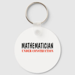 Mathematiker _ im Bau Schlüsselanhänger