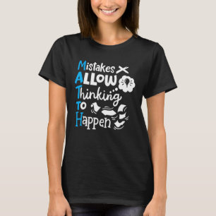 Mathematiker Math Student Fehler erlauben Denken T-Shirt